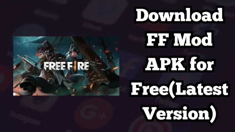 Download FF Mod APK for Free(Latest Version)