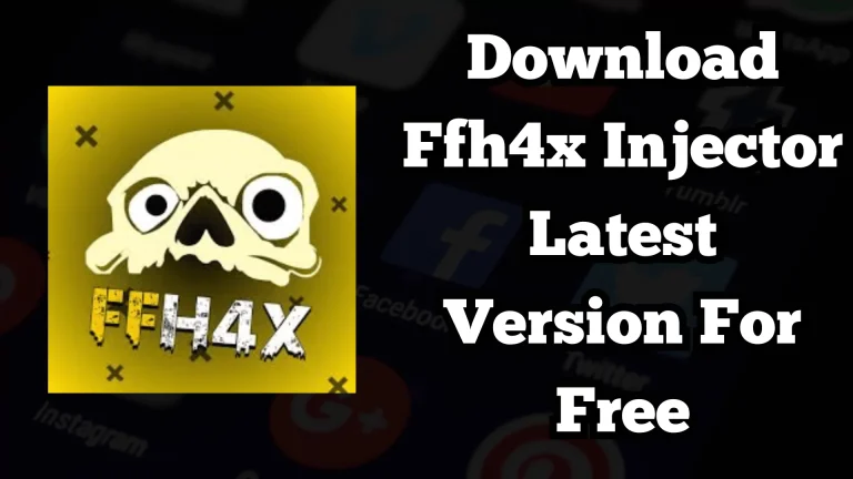 Download Ffh4x Injector Latest Version For Free