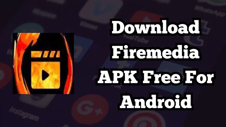 Download Firemedia APK Free For Android