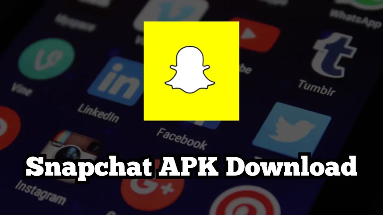 Snapchat APK Download the Latest Version for Free 