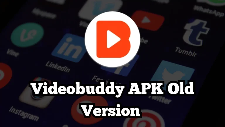 Videobuddy APK Download Old Version Free for Android